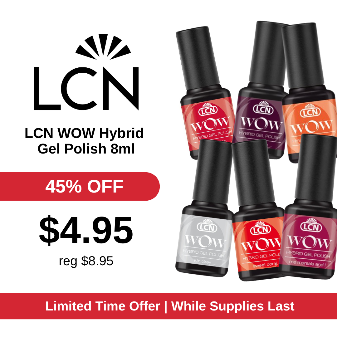 LCN WOW Hybrid Gel Polish - 45% Off While Supplies Last