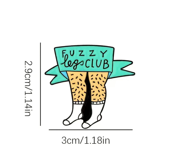 Lapel Pin - Fuzzy Legs Club Hair Removal Enamel Pin for Aestheticians + Laser Techs