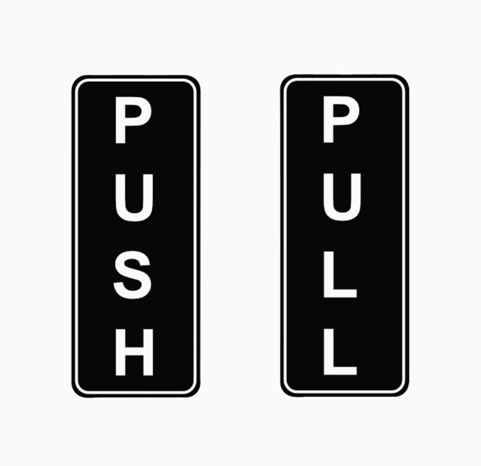Push / Pull Door Sign - Self Adhesive Vinyl Sticker - Beauty Pro Supplies Canada